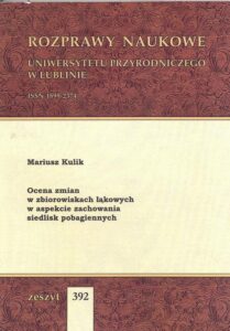 Okładka: Ocena zmian w zbiorowiskach łąkowych w spekcie zachowania siedlisk pobagiennych