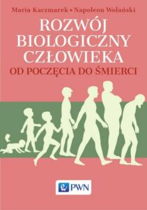 Okładka: Rozwój biologiczny człowieka od poczęcia do śmierci