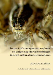 Okładka: Impact of management regimes on epigeic spider assemblages in semi-natural mesic meadowns