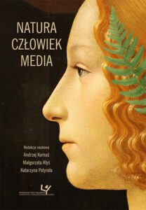 Okładka: Natura – Człowiek – Media