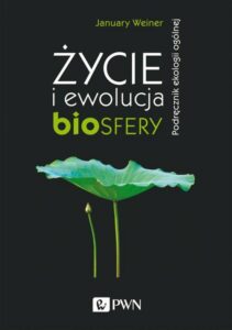 Okładka: Życie i ewolucja biosfery. Podręcznik ekologii ogólnej