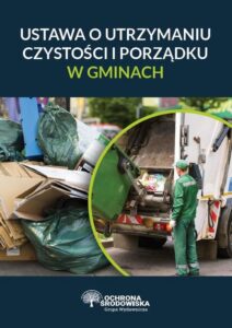 Okładka: Ustawa o utrzymaniu czystości i porządku w gminach