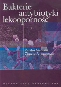 Okładka: Bakterie antybiotyki lekooporność
