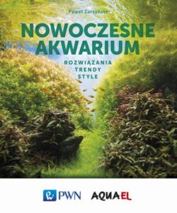 Okładka: Nowoczesne akwarium. Trendy, style, rozwiązania