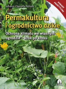 Okładka: Permakultura i ogrodnictwo dzikie