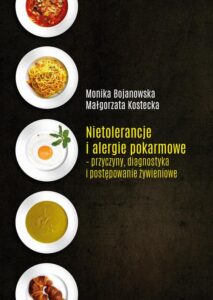 Okładka: Nietolerancje i alergie pokarmowe - przyczyny, diagnostyka i postępowanie żywieniowe