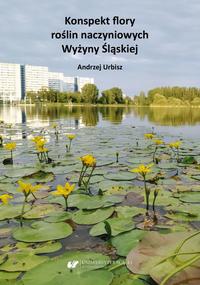 Okładka: Konspekt flory roślin naczyniowych Wyżyny Śląskiej