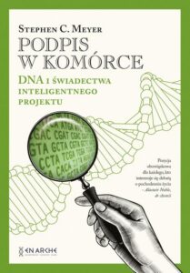 Okładka: Podpis w komórce. DNA i świadectwa inteligentnego projektu