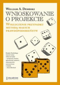 Okładka: Wnioskowanie o projekcie.. Wykluczenie przypadku metodą małych prawdopodobieństw