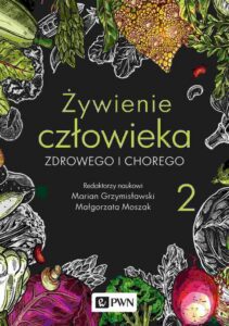Okładka: Żywienie człowieka zdrowego i chorego. t. 2