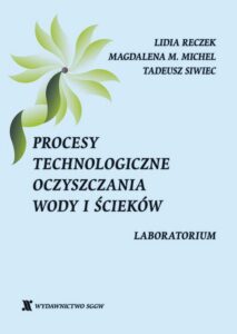 Okładka: Procesy technologiczne oczyszczania wody i ścieków. Laboratorium