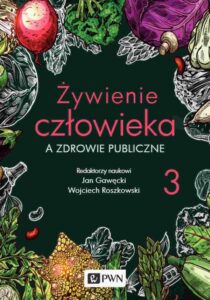 Okładka: Żywienie człowieka a zdrowie publiczne Tom 3