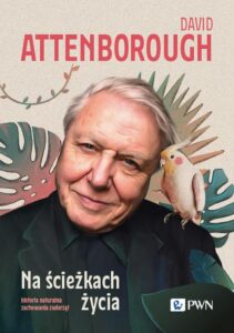 Okładka: Na ścieżkach życia. Historia naturalna zachowania zwierząt