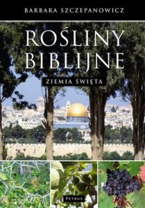 Okładka: Rośliny biblijne. Ziemia Święta