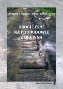 Okładka: Drogi leśne na podbudowie z drewna