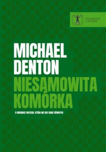 Okładka: Niesamowita komórka. O drobince materii, która nie ma sobie równych