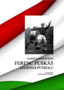 Okładka: Ferenc Puskás. Legenda futbolu