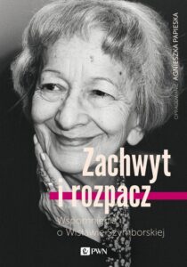 Okładka: Zachwyt i rozpacz. Wspomnienia o Wisławie Szymborskiej
