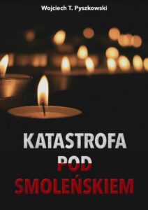 Okładka: Katastrofa pod Smoleńskiem