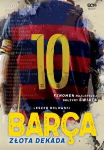 Okładka: Barca. Złota dekada