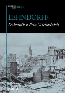Okładka: Dziennik z Prus Wschodnich. Zapiski lekarza z lat 1945-47