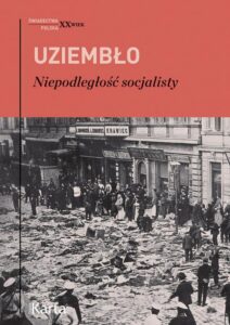 Okładka: Niepodległość socjalisty