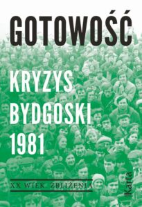 Okładka: Gotowość. Kryzys bydgoski 1981