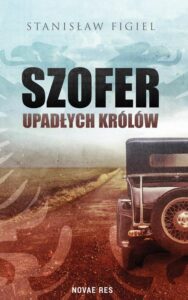 Okładka: Szofer upadłych królów