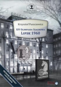 Okładka: XIV Olimpiada Szachowa – Lipsk 1960