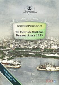 Okładka: VIII Olimpiada Szachowa - Buenos Aires 1939