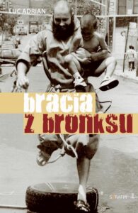 Okładka: Bracia z Bronksu