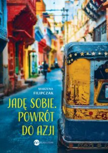 Okładka: Jadę sobie. Powrót do Azji