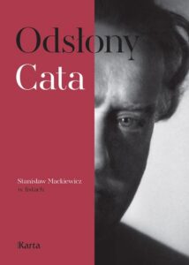 Okładka: Odsłony Cata. Stanisław Mackiewicz w listach