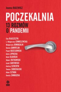 Okładka: Poczekalnia. 13 rozmów o pandemii
