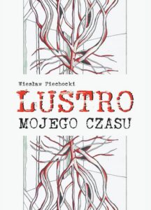 Okładka: Lustro mojego czasu