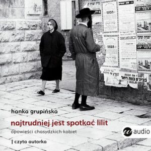 Okładka: Najtrudniej jest spotkać Lilit