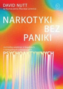 Okładka: Narkotyki bez paniki. Co trzeba wiedzieć o legalnych i nielegalnych substancjach psychoaktywnych