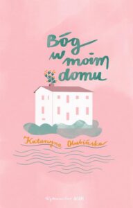Okładka: Bóg w moim domu