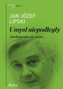 Okładka: Umysł niepodległy. Autobiografia odczytana