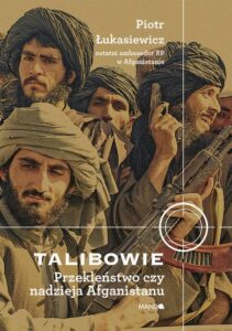 Okładka: Talibowie. Przekleństwo czy nadzieja Afganistanu