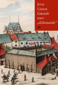 Okładka: Gdański teatr „elżbietański”