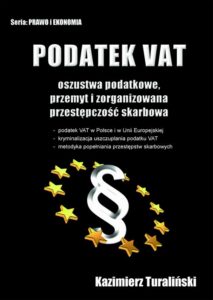Okładka: Podatek VAT Oszustwa podatkowe, przemyt i zorganizowana przestępczośc skarbowa