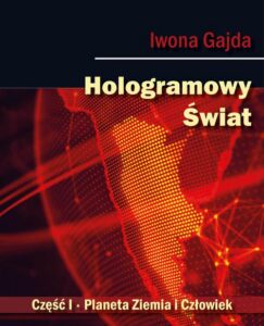 Okładka: Hologramowy Świat. Planeta Ziemia i Człowiek