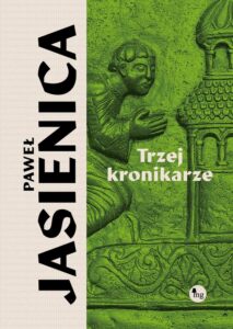 Okładka: Trzej kronikarze