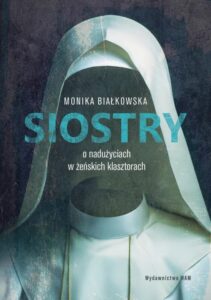 Okładka: Siostry. O nadużyciach w żeńskich klasztorach
