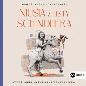 Okładka: Niusia z listy Schindlera.Historia ocalenia
