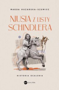 Okładka: Niusia z listy Schindlera. Historia ocalenia