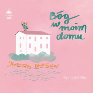 Okładka: Bóg w moim domu