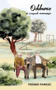 Okładka: Oddanie w czasach nienawiści