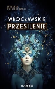 Okładka: Włocławskie przesilenie